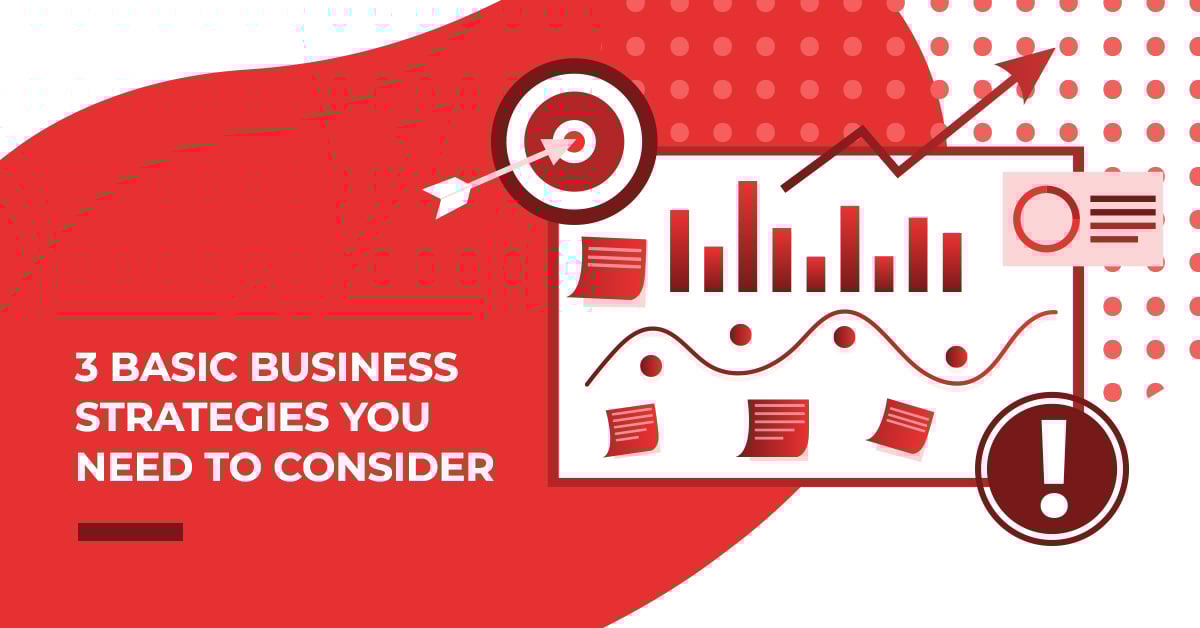 3 Business Strategies You Need to Know